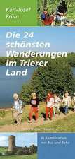 Die 24 schönsten Wanderungen im Trierer Land