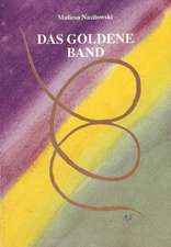 Das Goldene Band