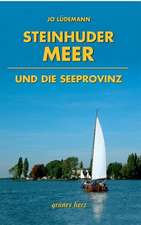 Steinhuder Meer und die Seeprovinz