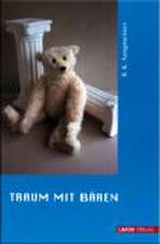 Traum mit Bären