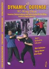 Dynamic Defense - VC-Ving Chun 1