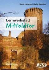 Lernwerkstatt Mittelalter