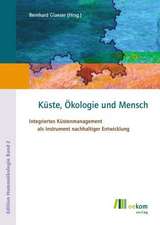 Küste, Ökologie und Mensch