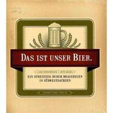 Das ist unser Bier