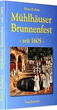 Mühlhäuser Brunnenfest - seit 1605