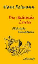 Die sächsische Lorelei