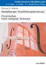 Heidelberger Musiktherapiemanual: Chronischer, nicht maligner Schmerz