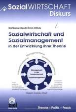 Sozialwirtschaft und Sozialmanagement in der Entwicklung ihrer Theorie