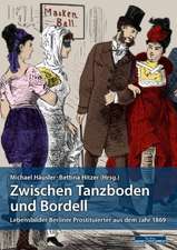 Zwischen Tanzboden und Bordell