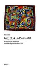 Gott, Glück und Solidarität