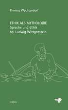 Ethik als Mythologie