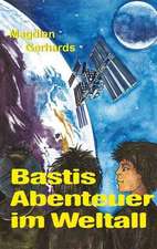 Bastis Abenteuer im Weltall