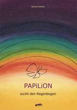 Papilion sucht den Regenbogen