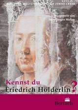 Kennst du Friedrich Hölderlin?