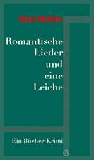 Romantische Lieder und eine Leiche