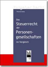 Das Steuerrecht der Personengesellschaften im Vergleich