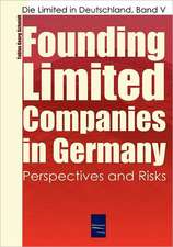 Founding Limited Companies (Ltds) in Germany