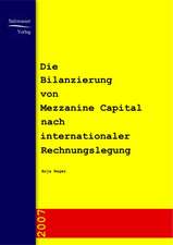 Die Bilanzierung von Mezzanine Capital nach internationaler Rechnungslegung