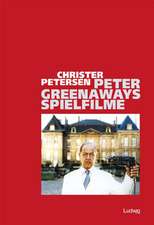 Peter Greenaways Spielfilme