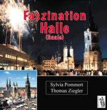 Faszination Halle (Saale)