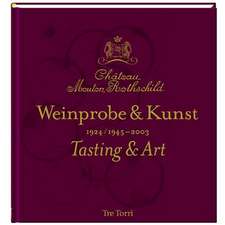 Mouton Rothschild - Weinprobe und Kunst 1924/ 1945-2003