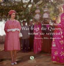 Was trägt die Queen, wenn sie verreist?