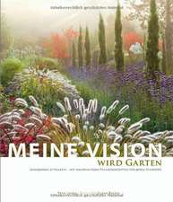 Meine Vision wird Garten