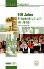 100 Jahre Frauenstudium in Jena