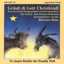 Grüaß di Gott Christkindl. CD