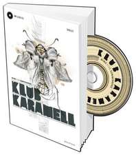 Klub Karamell. Buch + CD