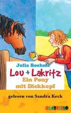 Lou + Lakritz. Ein Pony mit Dickkopf. 2 Cassetten