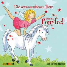 Hier kommt Ponyfee! 05. Die verwunschenen Tiere