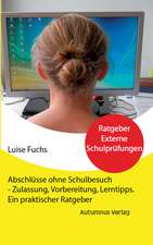 Abschlüsse ohne Schulbesuch - Zulassung, Vorbereitung, Lerntipps.