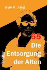 65 - Die Entsorgung der Alten