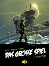 Das grosse Spiel 01. Ultima Thule