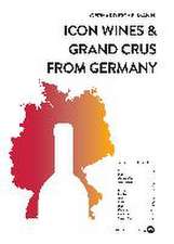 Icon Wines and Grand Crus from Germany