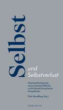 Selbst und Selbstverlust