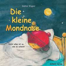 Die kleine Mondnase