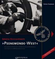 Geheime Kommandosache: Peenemünde-West