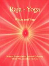 Raja Yoga - Wissen & Weg