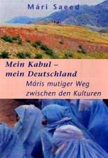 Mein Kabul - mein Deutschland