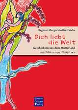 Dich liebt die Welt