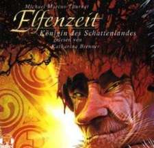 Elfenzeit 2. Königin des Schattenlandes