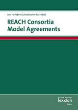 Reach Consortia Model Agreements: And Other Forms of Data Sharing According to Reach