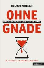 Ohne Gnade