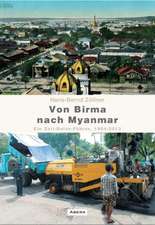 Von Birma nach Myanmar