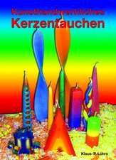 Kunsthandwerkliches Kerzentauchen