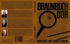 Braunbuch DDR - Nazis in der DDR