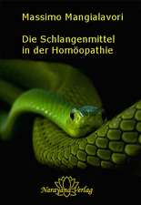 Die Schlangenmittel in der Homöopathie