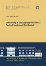 Einführung in die Rechtsphilosophie - Rechtstheorie und Rechtsethik